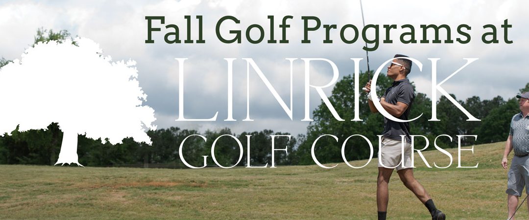 Fall Golf Programs at LinRick Golf Course
